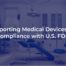 Importing Medical Devices
