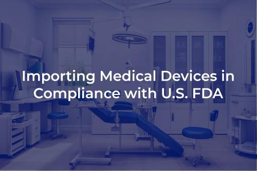 Importing Medical Devices