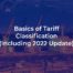 Basics of Tariff Classification
