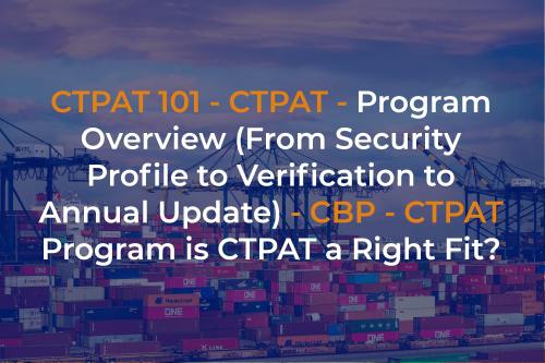 CTPAT 101