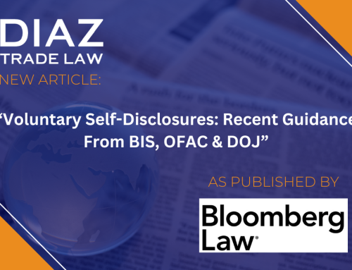 Bloomberg Law Feature: Voluntary Self-Disclosures: Recent Guidance From BIS, OFAC & DOJ
