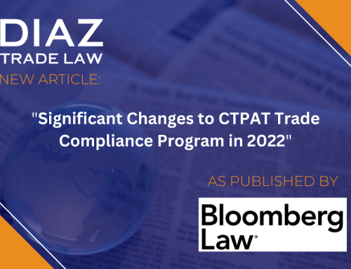 Significant Changes to CTPAT Trade Compliance Program in 2022