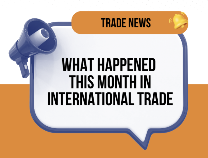 Monthly trade news
